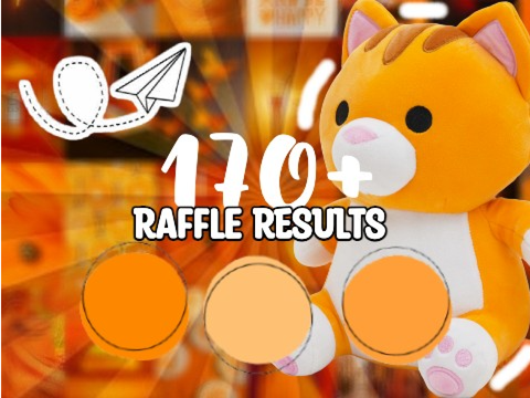 170+ Raffle Results! 