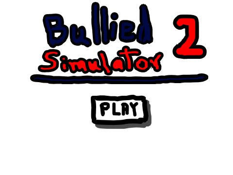 Bullied Simulator 2
