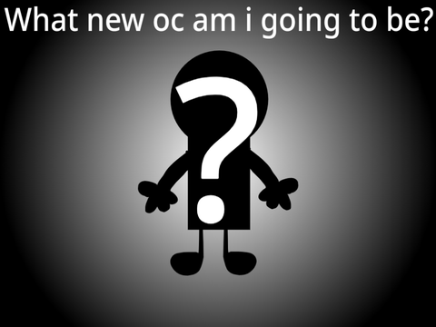 My new oc...