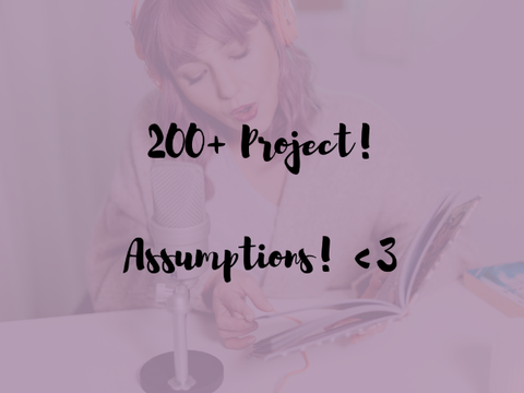 200+ Assumptions! <33