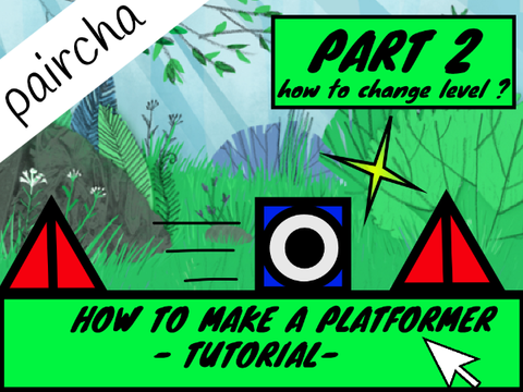 \\TUTORIAL part 2// CREATE A PLATFORMER