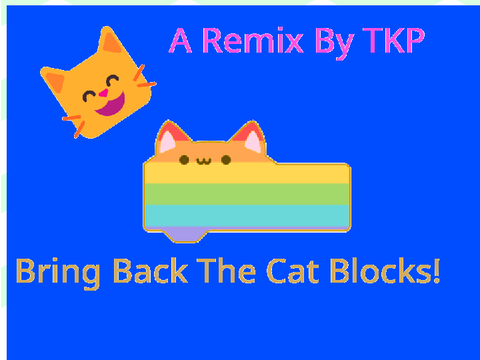 Please Bring The Cat Blocks Back!