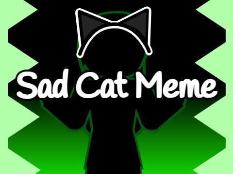 Sad Cat Meme