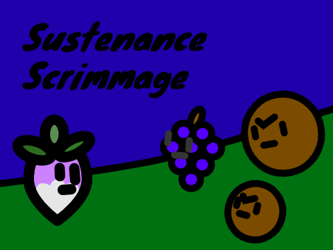 Sustenance Scrimmage