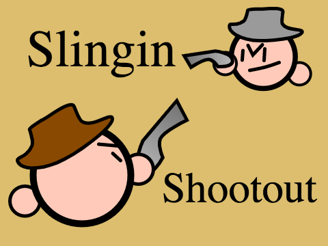 Slingin Shootout