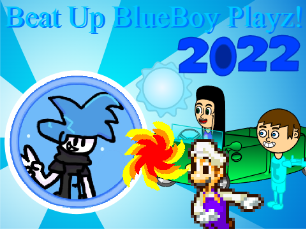 Beat Up BlueBoy Playz 2022!