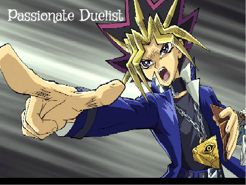 Passionate Duelist
