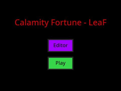 Calamity Fortune - LeaF