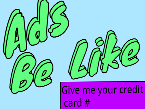 Ads Be Like #all #animations