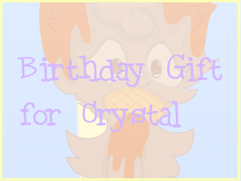Birthday Gift for Crystal