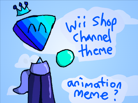 wii shop channel theme || animation meme ?
