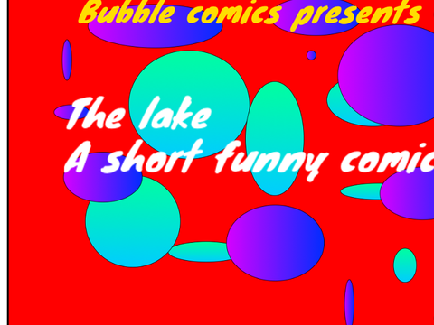 The lake ~ a short , funny comic 