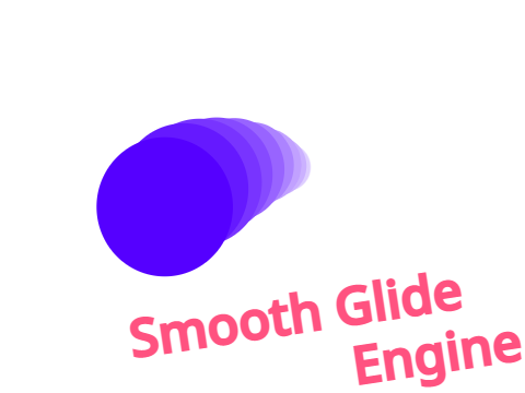 Modifiable Smooth Glide Engine