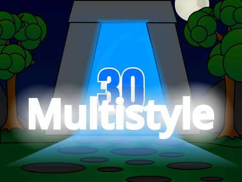 30 Multistyle | OPEN |