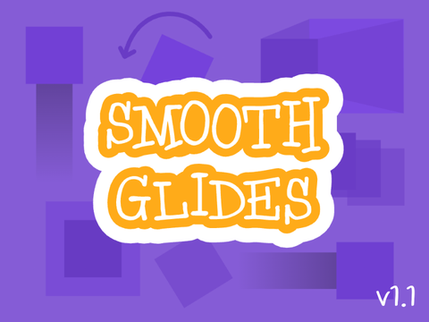 Smooth Glides