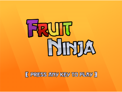 Fruit Ninja