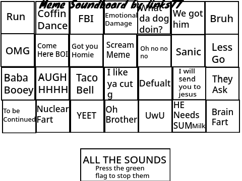 Meme Soundboard #All#Music#Art#Games