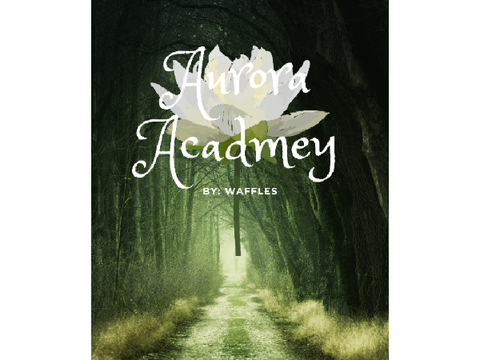 -Aurora Academy- Chapter 1