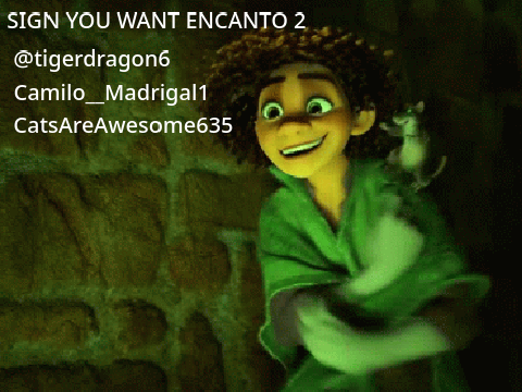 Sign if you want an Encanto 2! remix remix remix