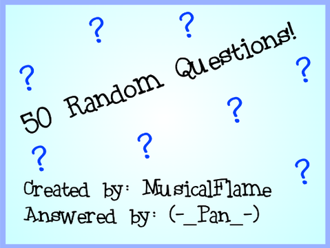 50 Random Questions! remix