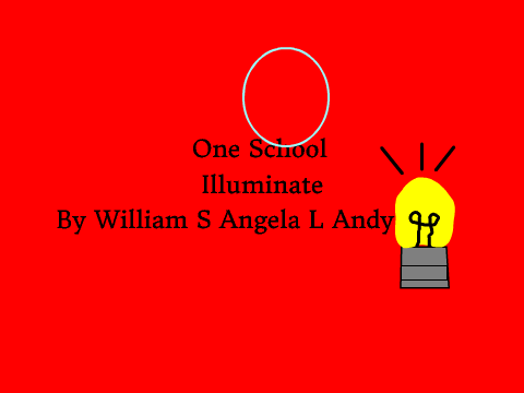 One School- Illuminate