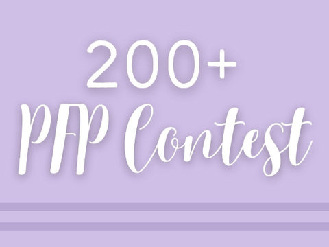 (CLOSED) 200+ PFP Contest <3