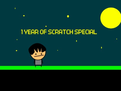 1 Year of scratch.