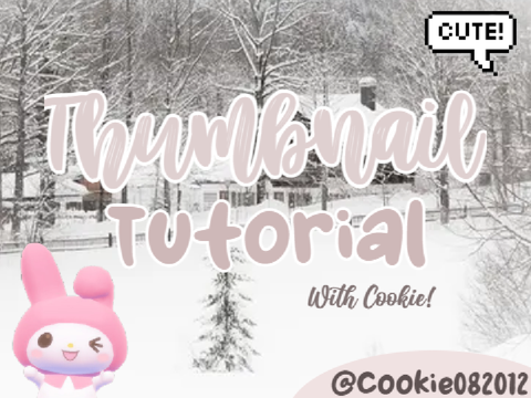 Thumbnail Tutorial