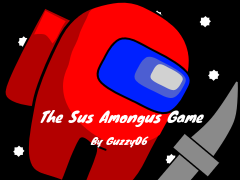 The Sus Amongus Game