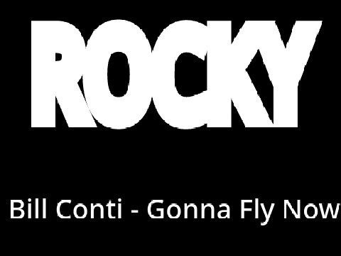 Bill Conti - Gonna Fly Now