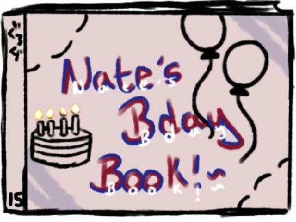 Nate's Birthday Book!~