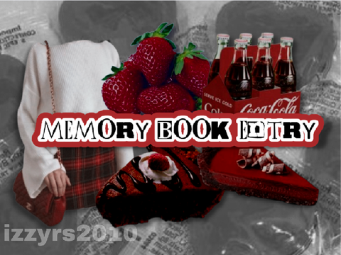 memory book entry <3