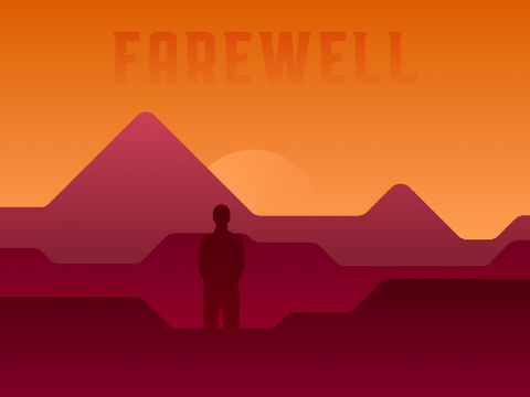 Farewell, friends