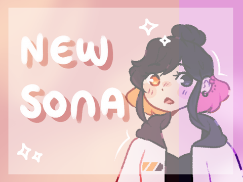 My New Sona!