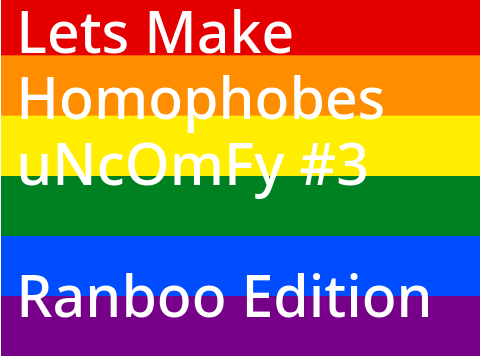 Ranboo Edition/// Lets Make Homophobes Uncomfy #3