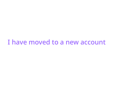 I'm moving accounts bye for now <3
