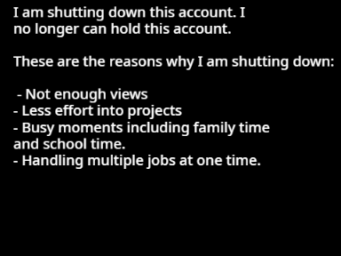 i am shutting down this account.