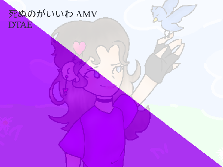 死ぬのがいいわ dtae《amv》 