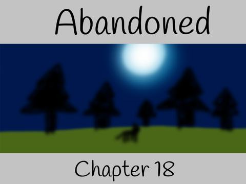 Abandoned - Chapter 18