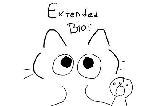 Extended bio!!