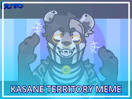 ▹[ Kasane Territory┊meme ] : : :