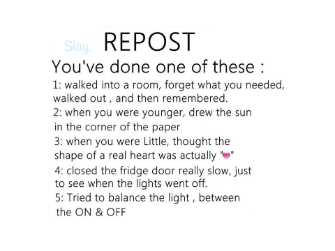 Repost If You've Done These remix remix remix remix remix remix remix