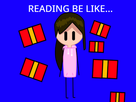 Reading be like..