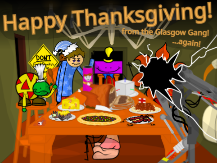 Another Happy Thanksgiving from the Glasgow Gang!