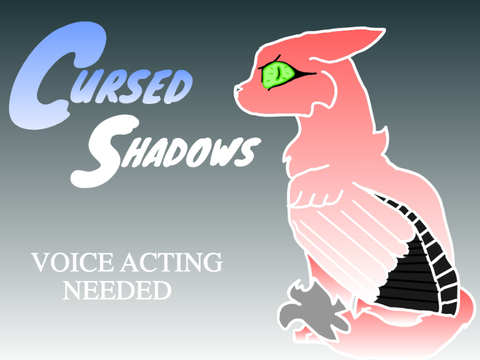 Updated Voice Acting Needed || Cursed Shadows remix
