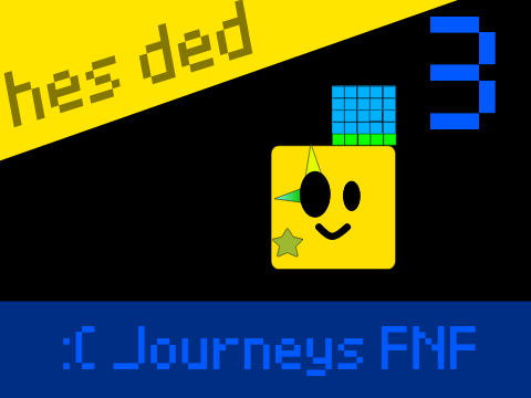 Hes ded - :( Journeys FNF 