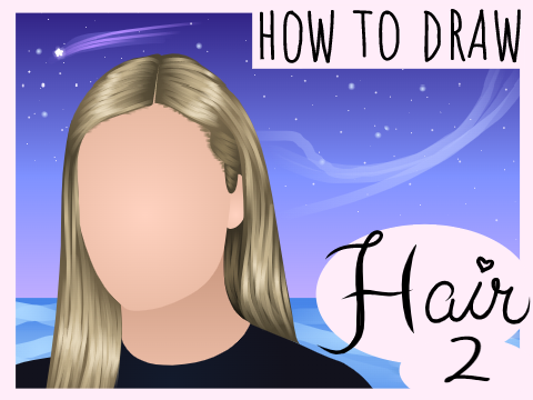How To Draw Hair 2!!