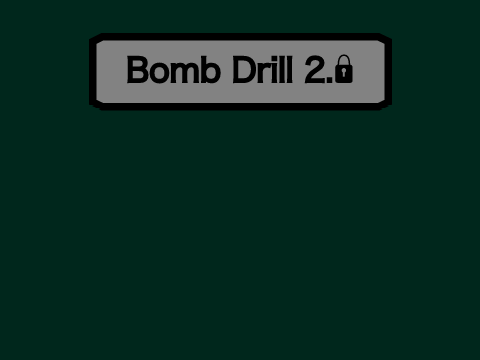 Bomb Drill 2