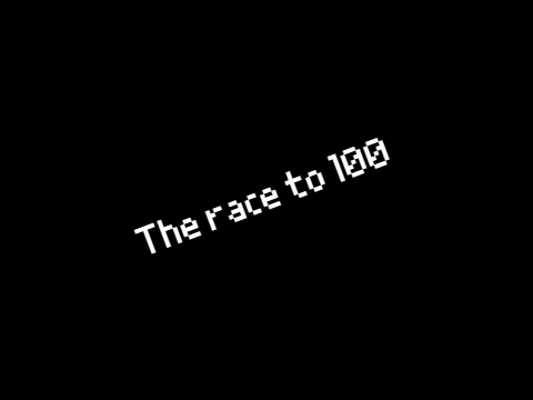 Race to 100