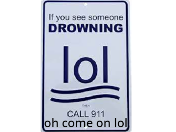 If you see someone drowning...